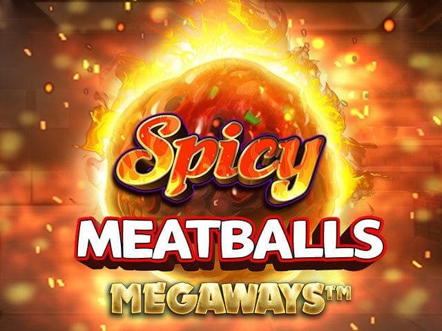 Spicy Meatballs    BigTimeGaming